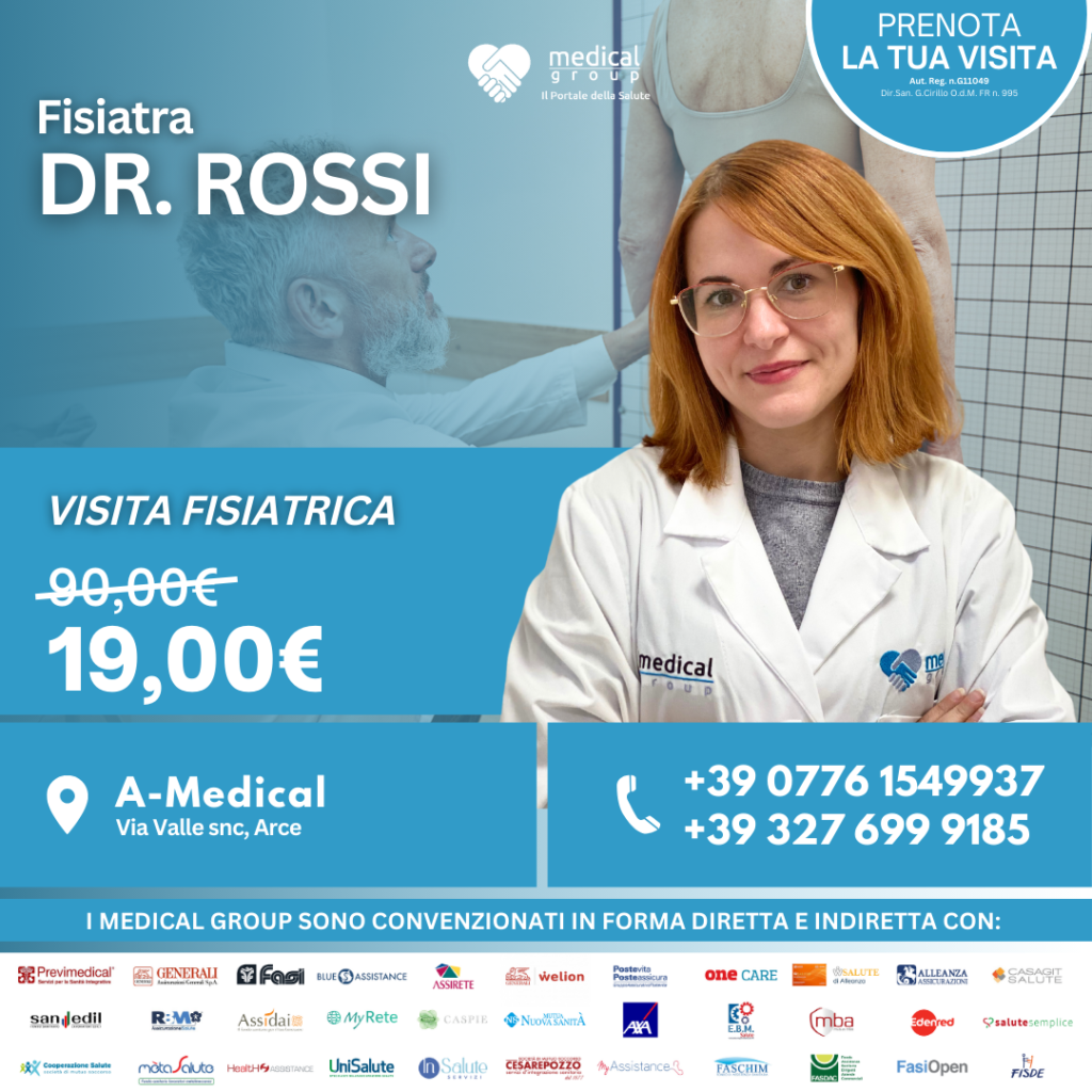 A-MEDICAL PROMO ADULTI - VISITA FISIATRICA DOTTORESSA ROSSI