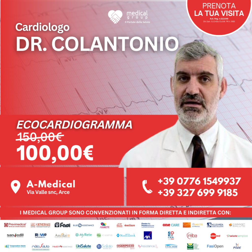 Tariffe del Mese Poliambulatorio A-Medical Arce ECOCARDIOGRAMMA - DR. COLANTONIO