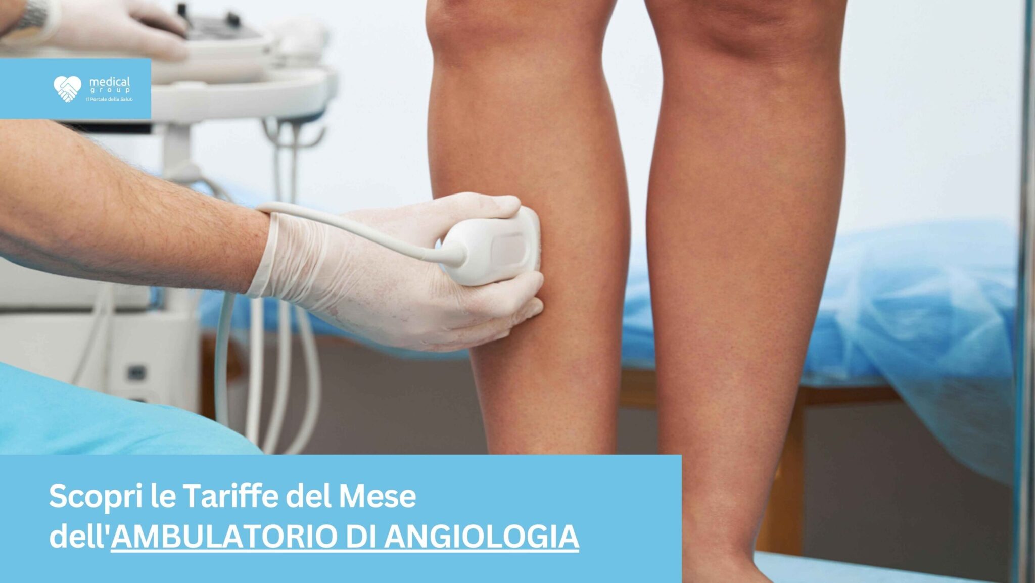 Tariffe-del-Mese-Poliambulatorio-Angiologia nel Poliamburatorio A-Medical di Arce