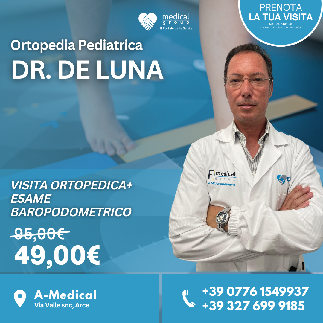 Visita Ortopedica pediatrica + esame baropodometrico nel A-medical group Arce Dott. De Luna